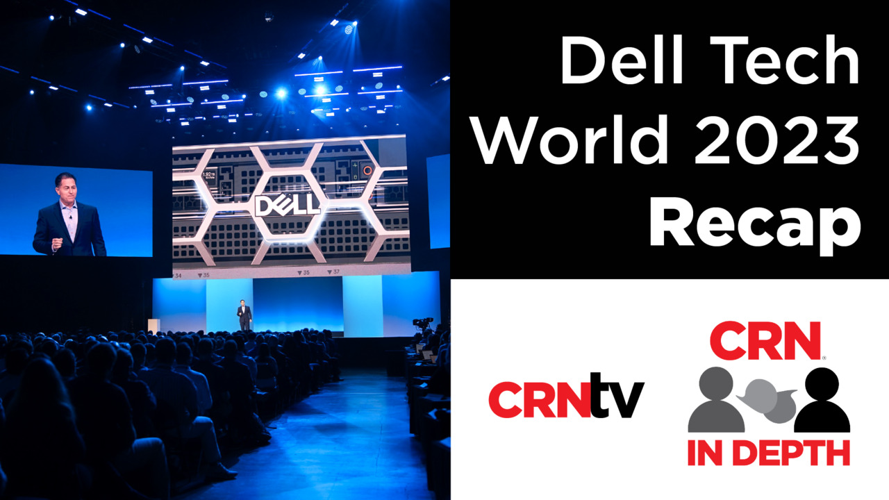 Dell Technologies World 2023 Five Big Announcements CRN